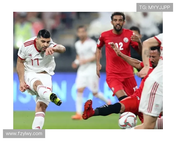 伊朗与也门足球比赛数据分析与精彩瞬间回顾